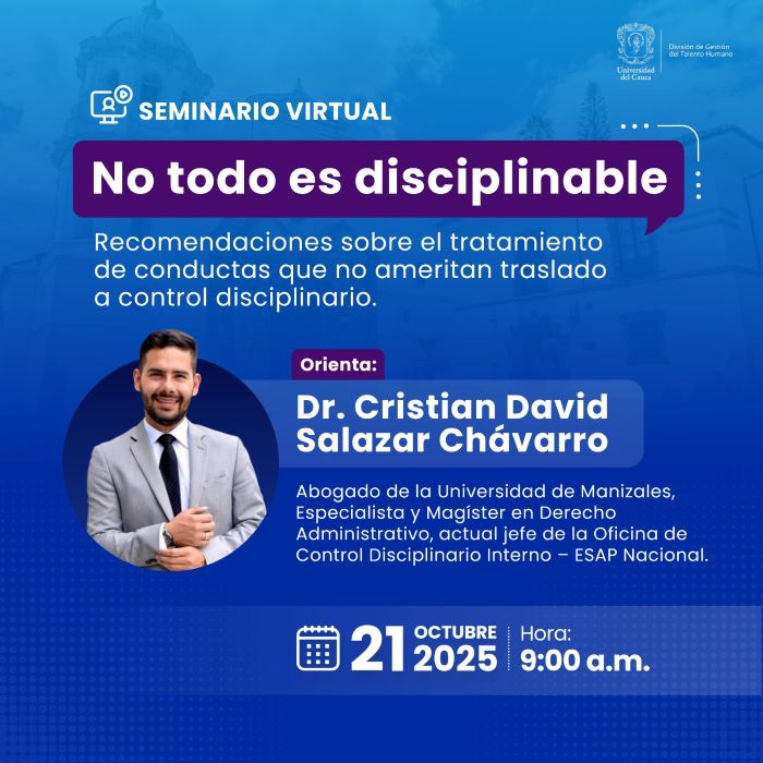 Seminario: No todo es disciplinable: Recomendaciones sobre el tratamiento de conductas que no ameritan traslado a control disciplinario