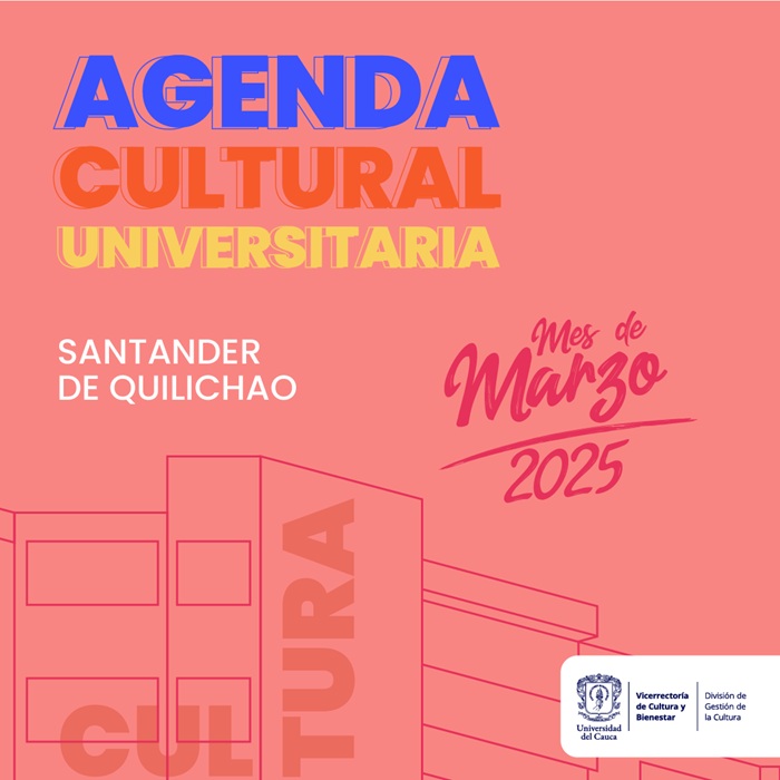 Agenda Cultural Universitaria Santander de Quilichao